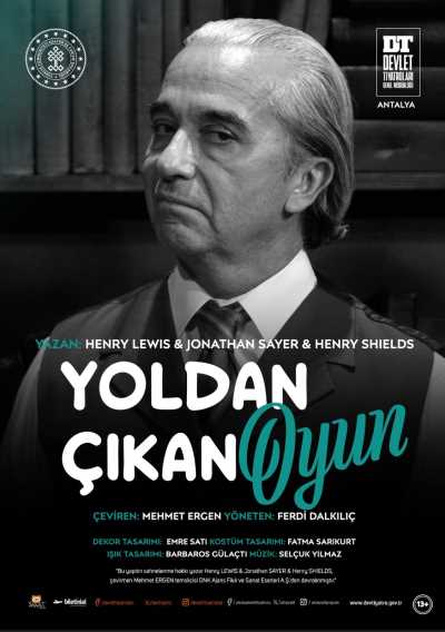 Yoldan Çıkan Oyun, Antalya Devlet Tiyatrosu